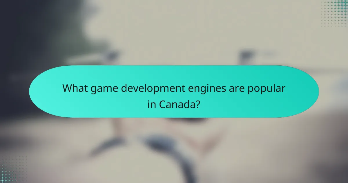What game development engines are popular in Canada?